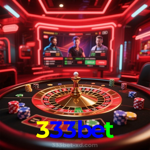 333bet：O cassino online mais emocionante está aqui! Aposte agora!