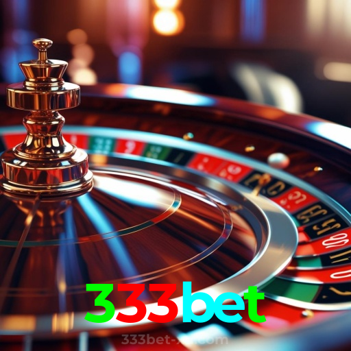 333bet:Aposte no seu time e jogue roleta no cassino mais confiável!