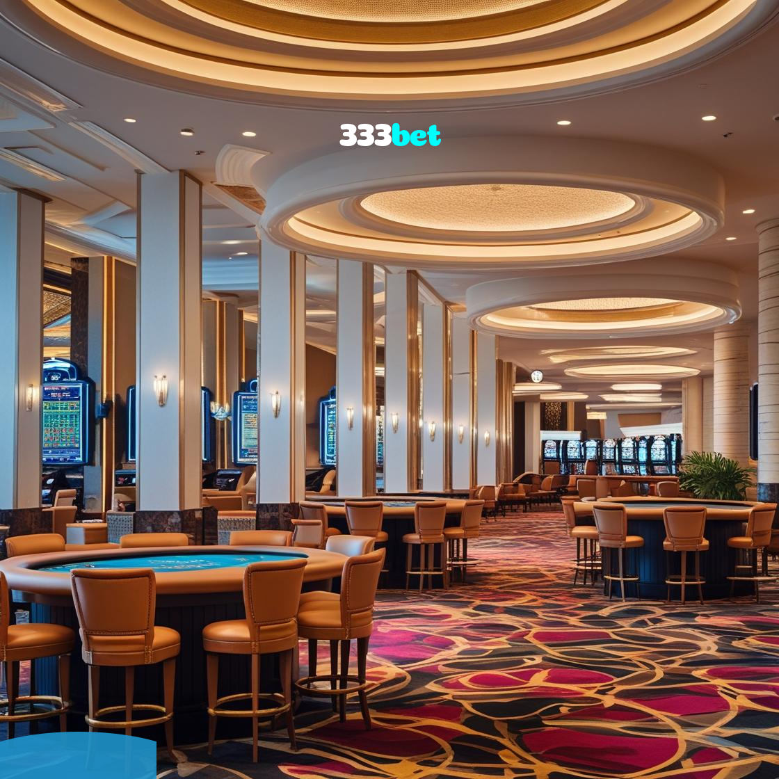 333bet：Jogue agora e vença no melhor cassino online!