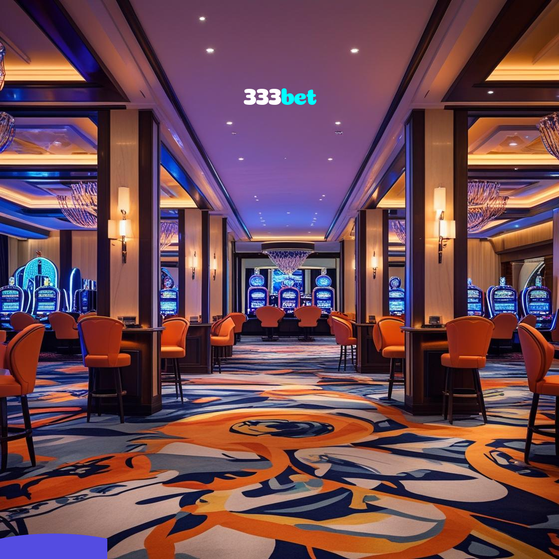 333bet：Em cada giro, novas vitórias! Venha jogar nas melhores slots!