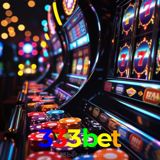333bet:Entre no nosso cassino e aposte nas melhores máquinas caça-níqueis!