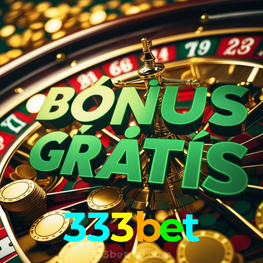 333bet:Jogue nas roletas e conquiste a sorte ao seu lado!