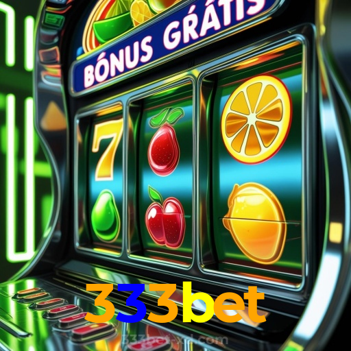 333bet：Em cada giro nas slots, a vitória está ao seu alcance!
