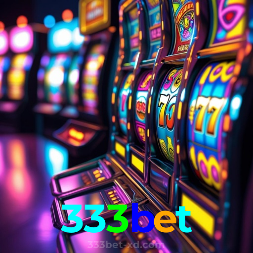 333bet：Jogue slots, aposte no futebol e vença em grande estilo!